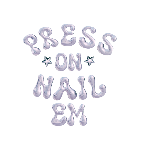 Press On, Nail EM